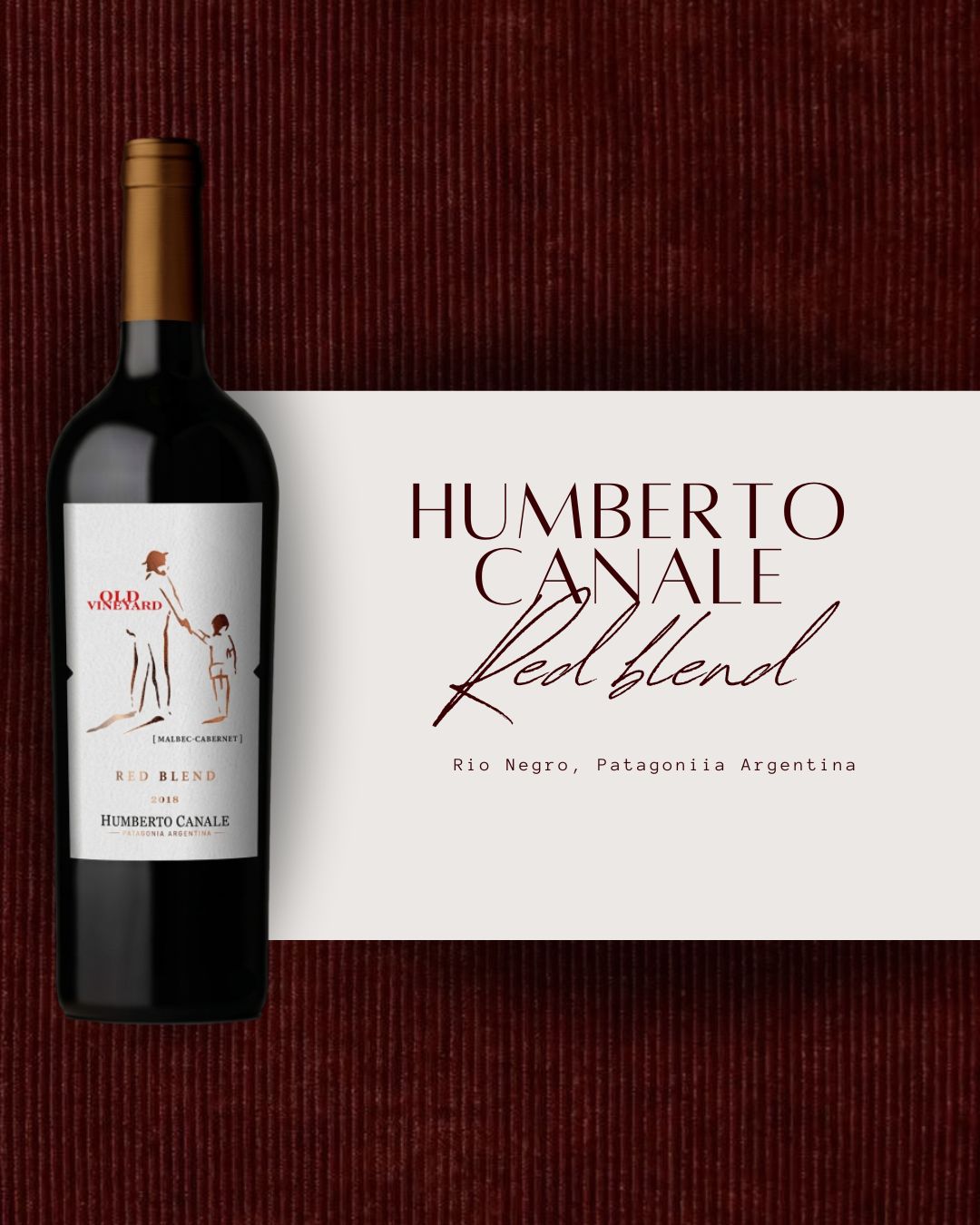 Humberto Canale Old Vineyard Red Blend