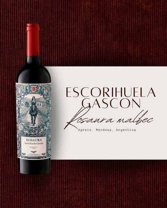Rosaura Malbec Escorihuela Gascon